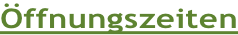 Öffnungszeiten